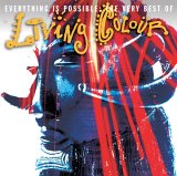 Living Colour - Everything Is Possible: The Very Best of