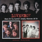 Loverboy - Keep It Up/Lovin' Every Minute Of It