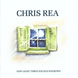 Chris Rea - New Light Through Old Windows - Best of Chris Rea
