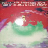 Gary Clail & On-U Sound System - Escape - Remix of the Remix By Adrian Sherwood