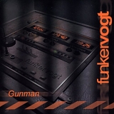 Funker Vogt - Gunman single