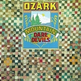 Ozark Mountain Daredevils, The - The Ozark Mountain Daredevils