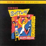 Rick Wakeman - Cirque Surreal