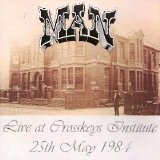 Man - Live At Cross Keys Institute 25th May 1984