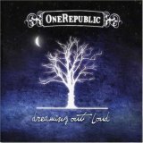 OneRepublic - Dreaming Out Loud