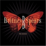 Britney Spears - B in the Mix - The Remixes