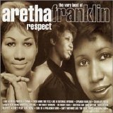 Aretha Franklin - Respect: The Very Best Of Aretha Franklin