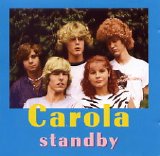 Carola & Standby - Carola & Standby