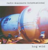 Radio Massacre International - Hog Wild