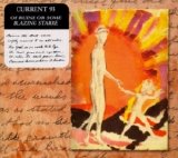 Current 93 - Of Ruine Or Some Blazing Starre