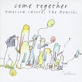 Various artists - Come Together (America Salutes The Beatles)