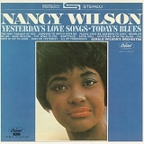Nancy Wilson - Yesterday's Love Songs - Today's Blues