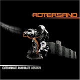 Rotersand - Exterminate Annihilate Destroy single