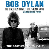 Dylan, Bob - The Bootleg Series Vol. 7: No Direction Home: The Soundtrack