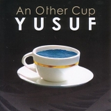 Stevens, Cat (Yusuf) - An Other Cup