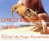 Cordel do Fogo Encantado - Chico Science Inédito da Banda Cordel do Fogo Encantado - A Nova Revelação de Pernambuco