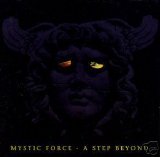 Mystic-Force - A Step Beyond