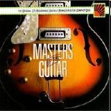 Various artists - Masters Of The Guitar