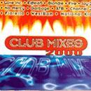 Various artists - Club Mixes 2000