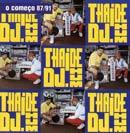 Thaíde & DJ Hum - O Começo 87/91