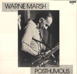 Warne Marsh - Posthumous