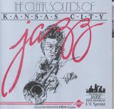 Various artists - The Clear Sounds of Kansas City Jazz
