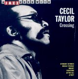 Cecil Taylor - Crossing