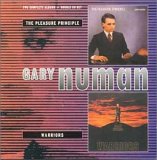 Gary Numan - The Pleasure Principle/Warriors