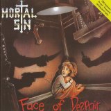 Mortal Sin - Face Of Despair (2007)