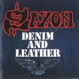 Saxon - Denim And Leather (2006)
