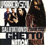 Warrior Soul - Salutations From The Ghetto Nation (2006)