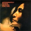 Yoko Ono / Plastic Ono Band - Approximately Infinite Universe