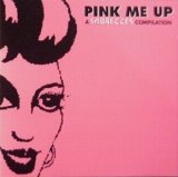 Various Artists - Pink Me Up: A Sabrettes Compilation