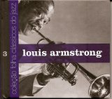 Louis Armstrong - Coleção Folha Clássicos do Jazz