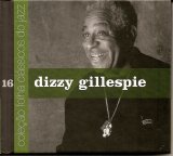 Dizzy Gillespie - Coleção Folha Clássicos do Jazz
