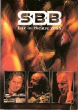 SBB - Live In Theatre 2005