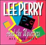 Lee Perry And The Upsetters - All The Hits
