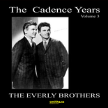 The Everly Brothers - The Cadence Years, Vol.3