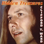 Clifford T. Ward - Hidden Treasures