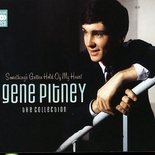 Gene Pitney - Something's Gotten Hold of My Heart: the Collection