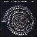XTC - Fossil Fuel The XTC Singles 1977-92