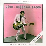 Neil Young - Everybody's Rockin