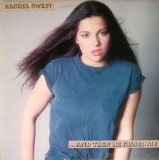 Rachel Sweet - And Then He Kissed Me