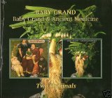 Baby Grand - Baby Grand (1977) / Ancient Medicine (1978)