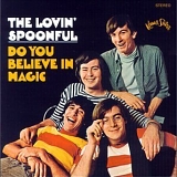 Lovin' Spoonful, The - Do You Believe In Magic