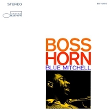 Blue Mitchell - Boss Horn