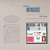 Charles Mingus - Oh Yeah