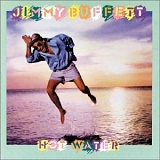 Buffett, Jimmy (Jimmy Buffett) - Hot Water