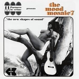 Various artists - The Mood Mosaic 7: The New Shapes of Sound