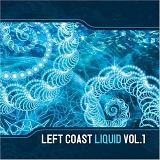 Various artists - Left Coast Liquid vol. 1